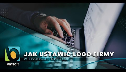 Jak ustawić logo firmy w programie