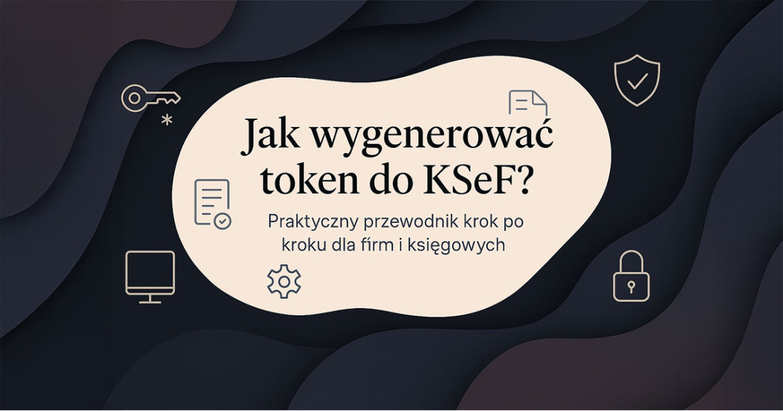 Jak wygenerować token do KSeF