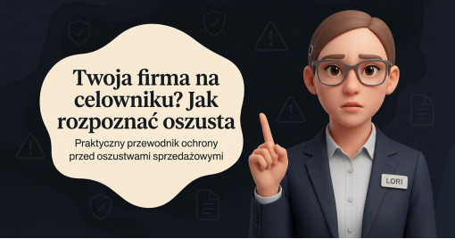 Twoja firma na celowniku? Jak rozpoznać oszusta i nie dać się okraść