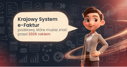 Krajowy System e-Faktur – podstawy, które musisz znać przed 2026 rokiem