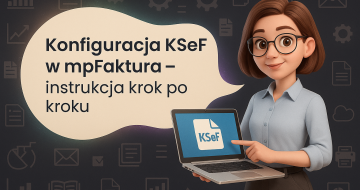 Konfiguracja KSeF w mpFaktura – instrukcja krok po kroku